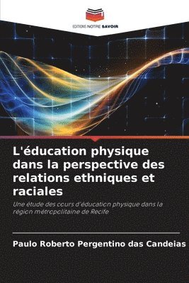 bokomslag L'ducation physique dans la perspective des relations ethniques et raciales