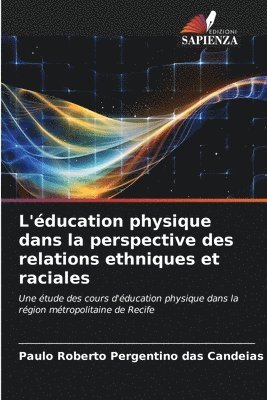 bokomslag L'ducation physique dans la perspective des relations ethniques et raciales