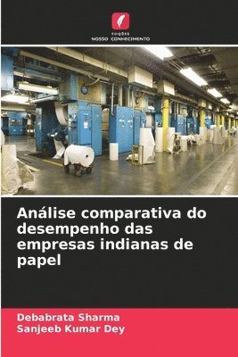 bokomslag Anlise comparativa do desempenho das empresas indianas de papel