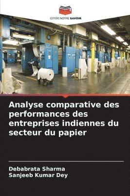 Analyse comparative des performances des entreprises indiennes du secteur du papier 1