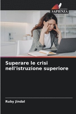 Superare le crisi nell'istruzione superiore 1