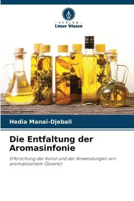 bokomslag Die Entfaltung der Aromasinfonie