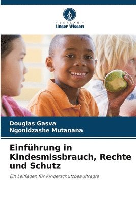 Einführung in Kindesmissbrauch, Rechte und Schutz