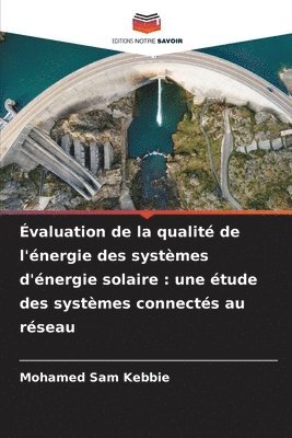 valuation de la qualit de l'nergie des systmes d'nergie solaire 1