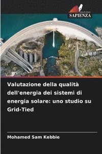 bokomslag Valutazione della qualit dell'energia dei sistemi di energia solare