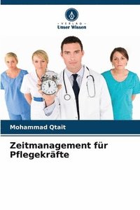 bokomslag Zeitmanagement fr Pflegekrfte