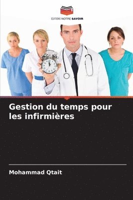 Gestion du temps pour les infirmires 1