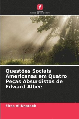 bokomslag Questes Sociais Americanas em Quatro Peas Absurdistas de Edward Albee