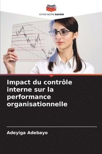 bokomslag Impact du contrle interne sur la performance organisationnelle