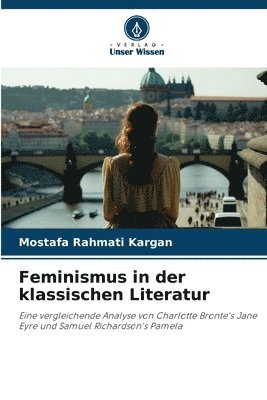 Feminismus in der klassischen Literatur 1