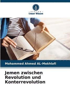 Jemen zwischen Revolution und Konterrevolution 1