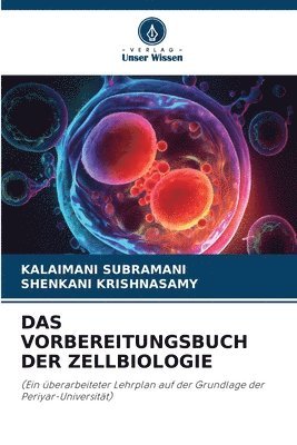 bokomslag Das Vorbereitungsbuch Der Zellbiologie