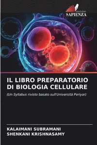 bokomslag Il Libro Preparatorio Di Biologia Cellulare