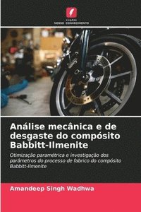 bokomslag Análise mecânica e de desgaste do compósito Babbitt-Ilmenite