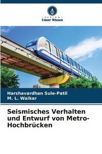 bokomslag Seismisches Verhalten und Entwurf von Metro-Hochbrcken