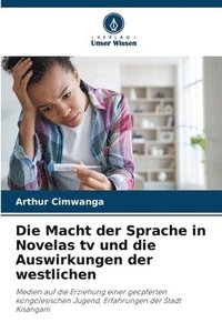 bokomslag Die Macht der Sprache in Novelas tv und die Auswirkungen der westlichen