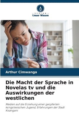 Die Macht der Sprache in Novelas tv und die Auswirkungen der westlichen 1