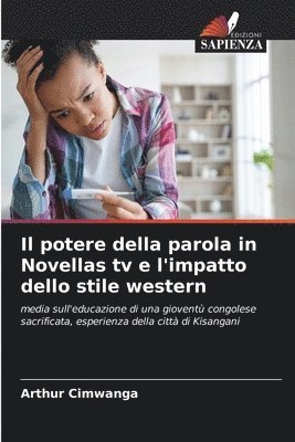 bokomslag Il potere della parola in Novellas tv e l'impatto dello stile western