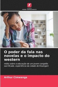 bokomslag O poder da fala nas novelas e o impacto do western