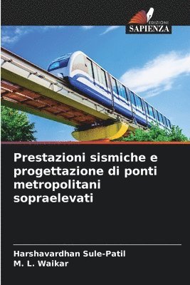 Prestazioni sismiche e progettazione di ponti metropolitani sopraelevati 1