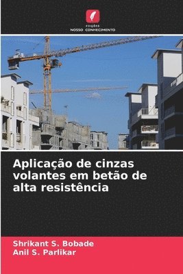 bokomslag Aplicao de cinzas volantes em beto de alta resistncia