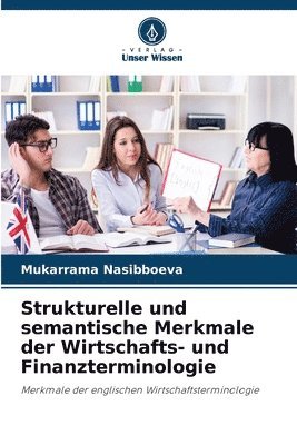 Strukturelle und semantische Merkmale der Wirtschafts- und Finanzterminologie 1