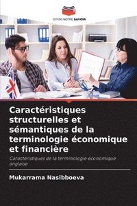 bokomslag Caractristiques structurelles et smantiques de la terminologie conomique et financire