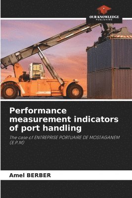 bokomslag Performance measurement indicators of port handling