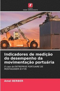 bokomslag Indicadores de medição do desempenho da movimentação portuária