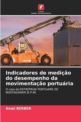 Indicadores de medio do desempenho da movimentao porturia 1