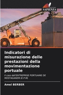 Indicatori di misurazione delle prestazioni della movimentazione portuale 1