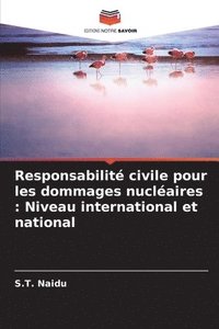 bokomslag Responsabilit civile pour les dommages nuclaires