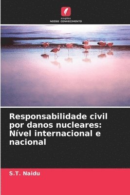 Responsabilidade civil por danos nucleares 1