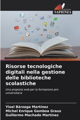 bokomslag Risorse tecnologiche digitali nella gestione delle biblioteche scolastiche