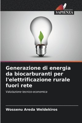 Generazione di energia da biocarburanti per l'elettrificazione rurale fuori rete 1