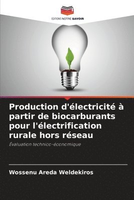 bokomslag Production d'lectricit  partir de biocarburants pour l'lectrification rurale hors rseau