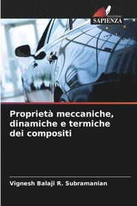 bokomslag Propriet meccaniche, dinamiche e termiche dei compositi