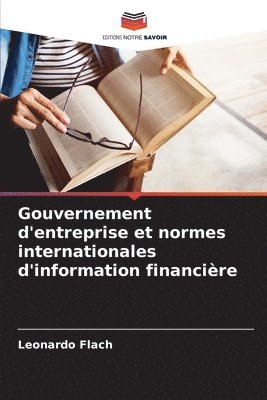 bokomslag Gouvernement d'entreprise et normes internationales d'information financire