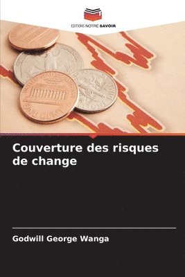 Couverture des risques de change 1