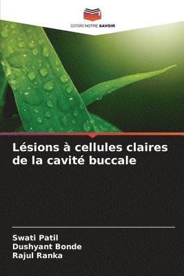 bokomslag Lsions  cellules claires de la cavit buccale