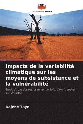 bokomslag Impacts de la variabilit climatique sur les moyens de subsistance et la vulnrabilit
