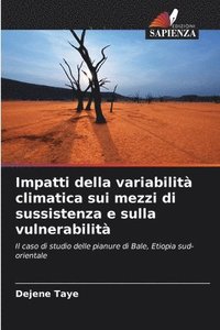 bokomslag Impatti della variabilit climatica sui mezzi di sussistenza e sulla vulnerabilit