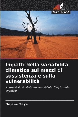 Impatti della variabilit climatica sui mezzi di sussistenza e sulla vulnerabilit 1