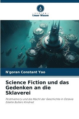 bokomslag Science Fiction und das Gedenken an die Sklaverei