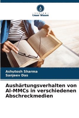 bokomslag Aushrtungsverhalten von Al-MMCs in verschiedenen Abschreckmedien