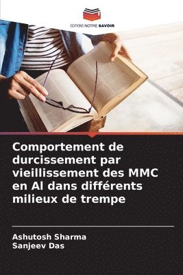 bokomslag Comportement de durcissement par vieillissement des MMC en Al dans diffrents milieux de trempe