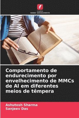 bokomslag Comportamento de endurecimento por envelhecimento de MMCs de Al em diferentes meios de tmpera