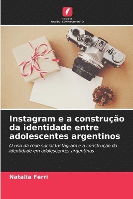 bokomslag Instagram e a construo da identidade entre adolescentes argentinos