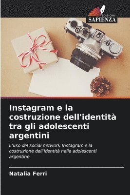 Instagram e la costruzione dell'identit tra gli adolescenti argentini 1