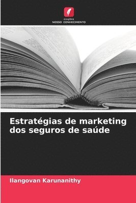 Estratgias de marketing dos seguros de sade 1